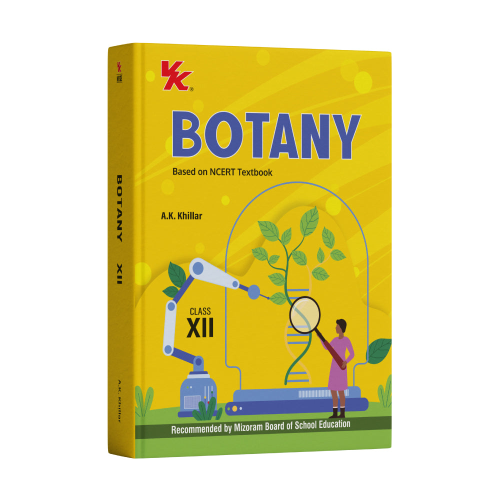 Botany for Class 12 | Based on NCERT Textbook | By A.K. Khillar | 2026 Examination | Recommended by Mizoram Board of School Education