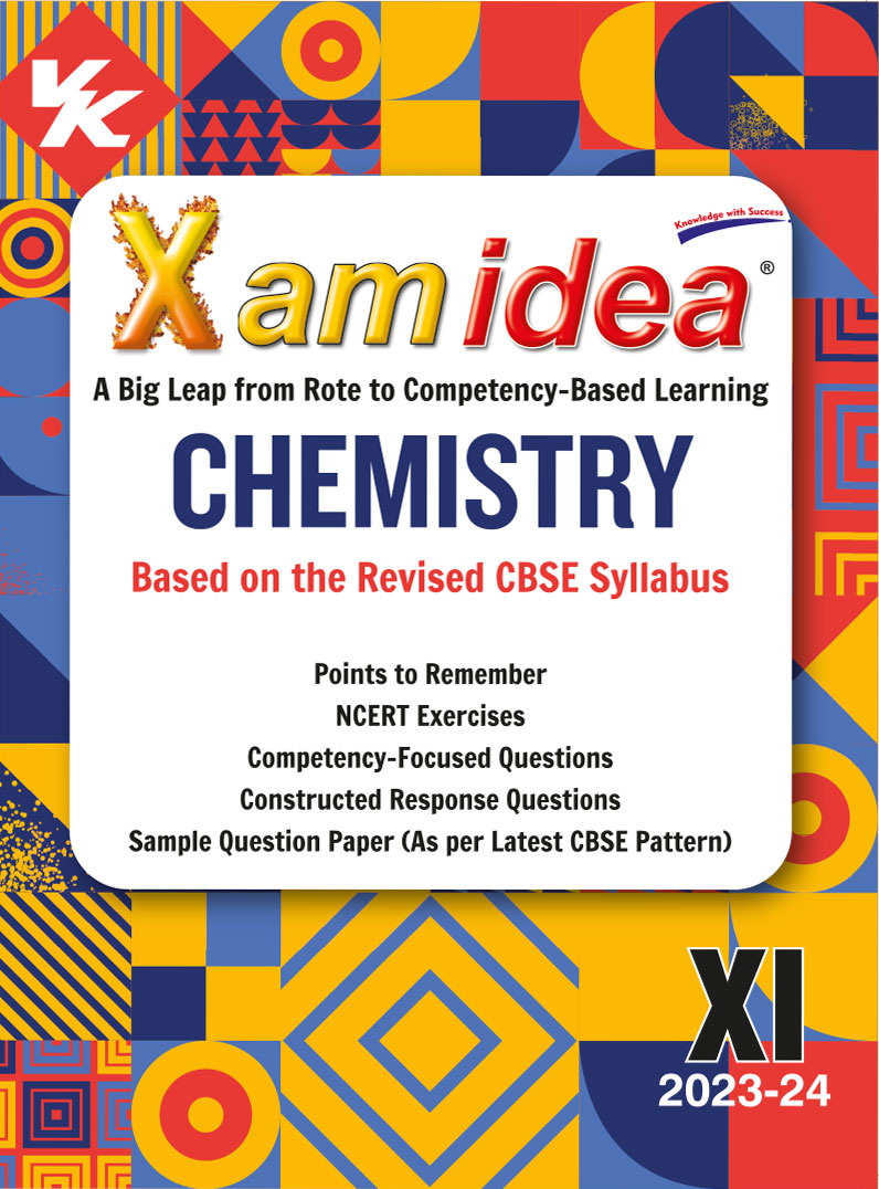 Xam idea Chemistry Class 11 Book | CBSE Board | Chapterwise Question Bank | Based on Revised CBSE Syllabus | NCERT Questions Included | 2023-24 Exam