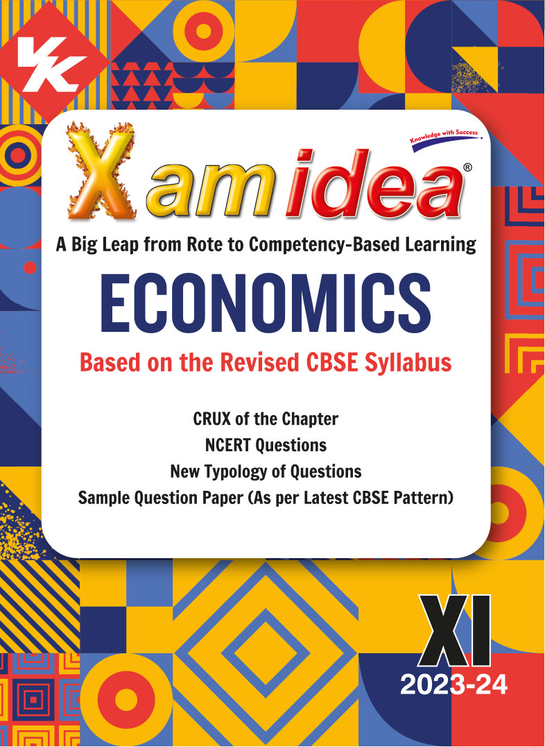 Xam idea Economics Class 11 Book | CBSE Board | Chapterwise Question Bank | Based on Revised CBSE Syllabus | NCERT Questions Included | 2023-24 Exam