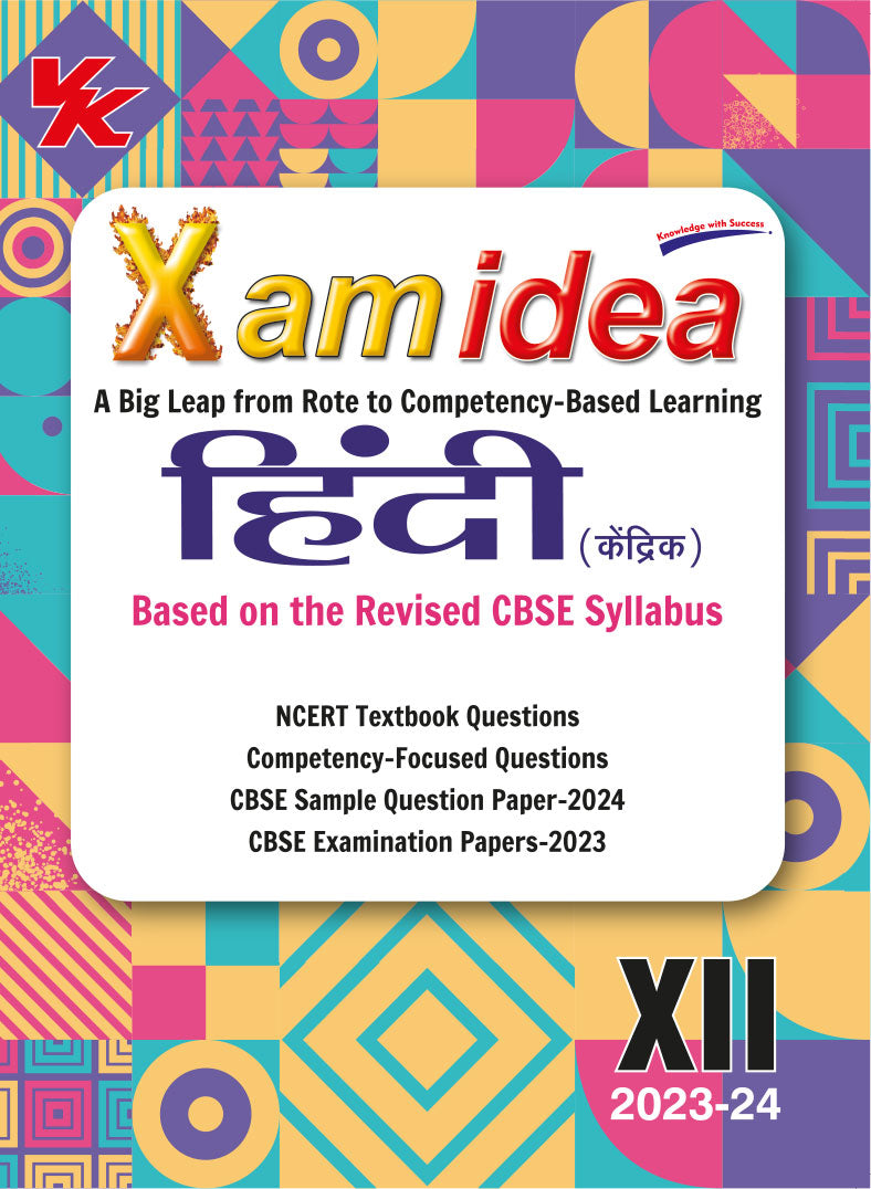Xam idea Hindi Core Class 12 Book | CBSE Board | Chapterwise Question Bank | Based on Revised CBSE Syllabus | NCERT Questions Included | 2023-24 Exam