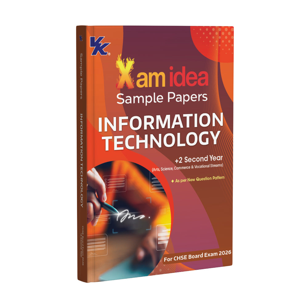 Xam idea Class 12 Sample Papers – Information Technology | Class 12 (+2 Second Year) | Arts, Science, Commerce & Vocational Streams | CHSE Board Exam 2026 | As per New Question Pattern