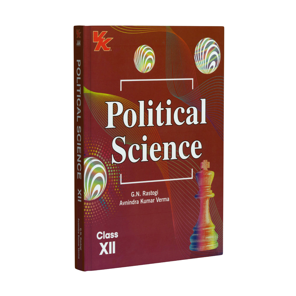Political Science For Class 12 | by G.N. Rastogi & Arvindra Kumar Verm
