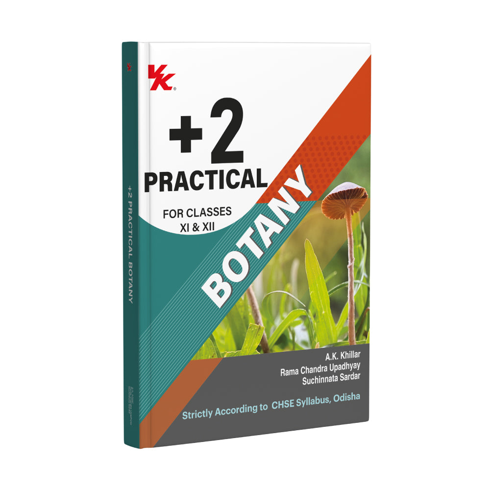 Botany Practical for Class 11 & 12 | By A.K. Khillar, Rama Chandra Upadhyay & Suchinnata Sardar| As per CHSE Syllabus | Odisha University 2025-26 Examination