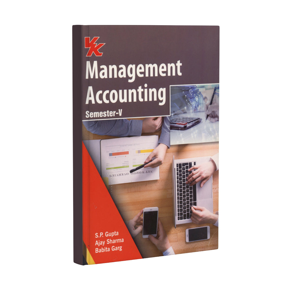 Management Accounting for B.Com-III, Sem- V | By S.P. Gupta, Ajay Sharma & Babita Garg | CBLU University 2025-26 Examination