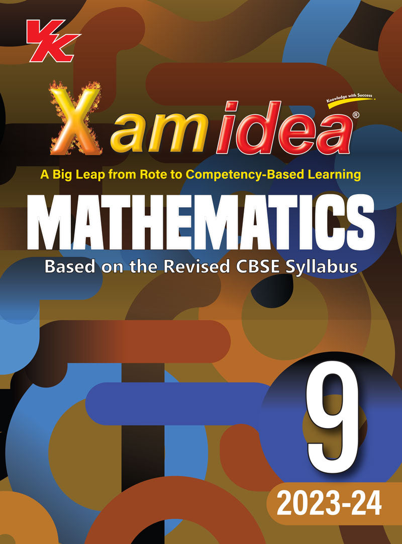 Xam idea Mathematics Class 9 Book | CBSE Board | Chapterwise Question Bank | Based on Revised CBSE Syllabus | NCERT Questions Included | 2023-24 Exam