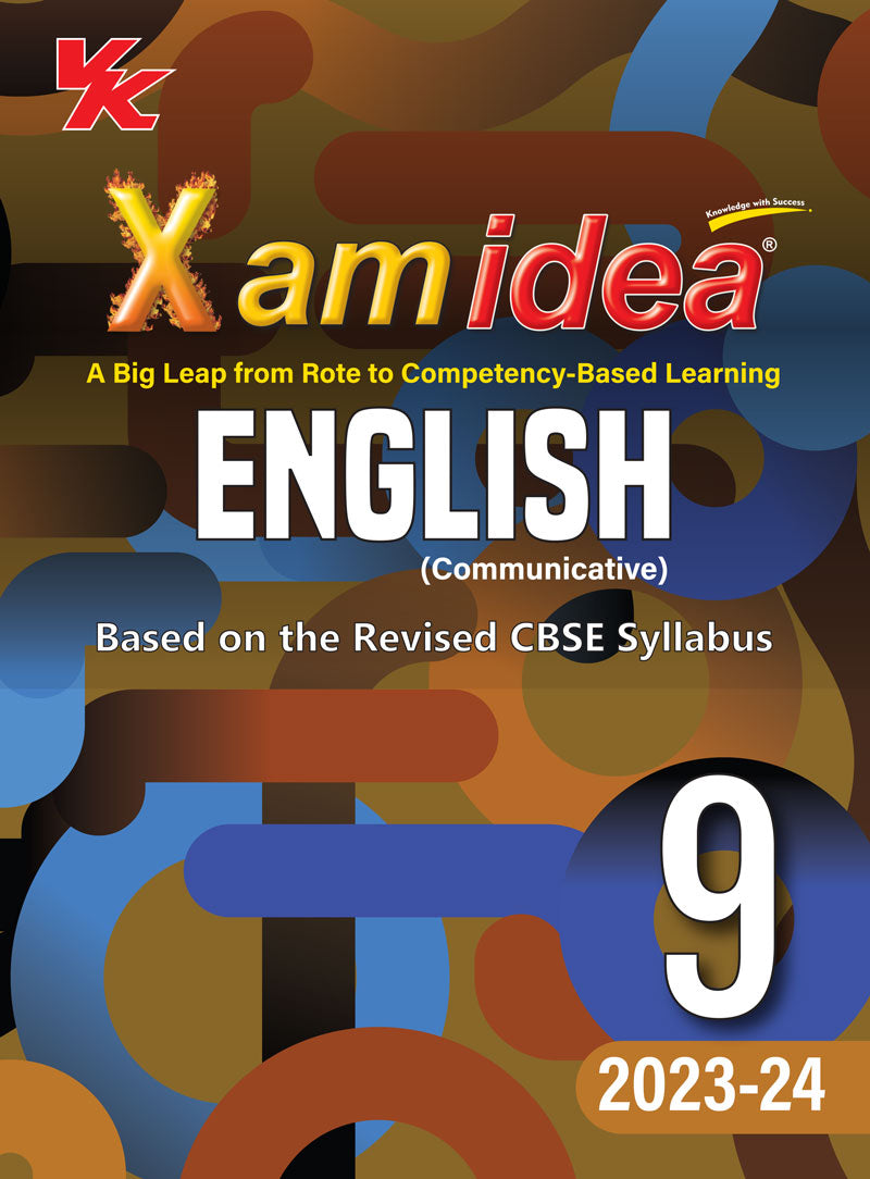 Xam idea English (Communicative) Class 9 Book | CBSE Board | Chapterwise Question Bank | Based on Revised CBSE Syllabus | NCERT Questions Included | 2023-24 Exam