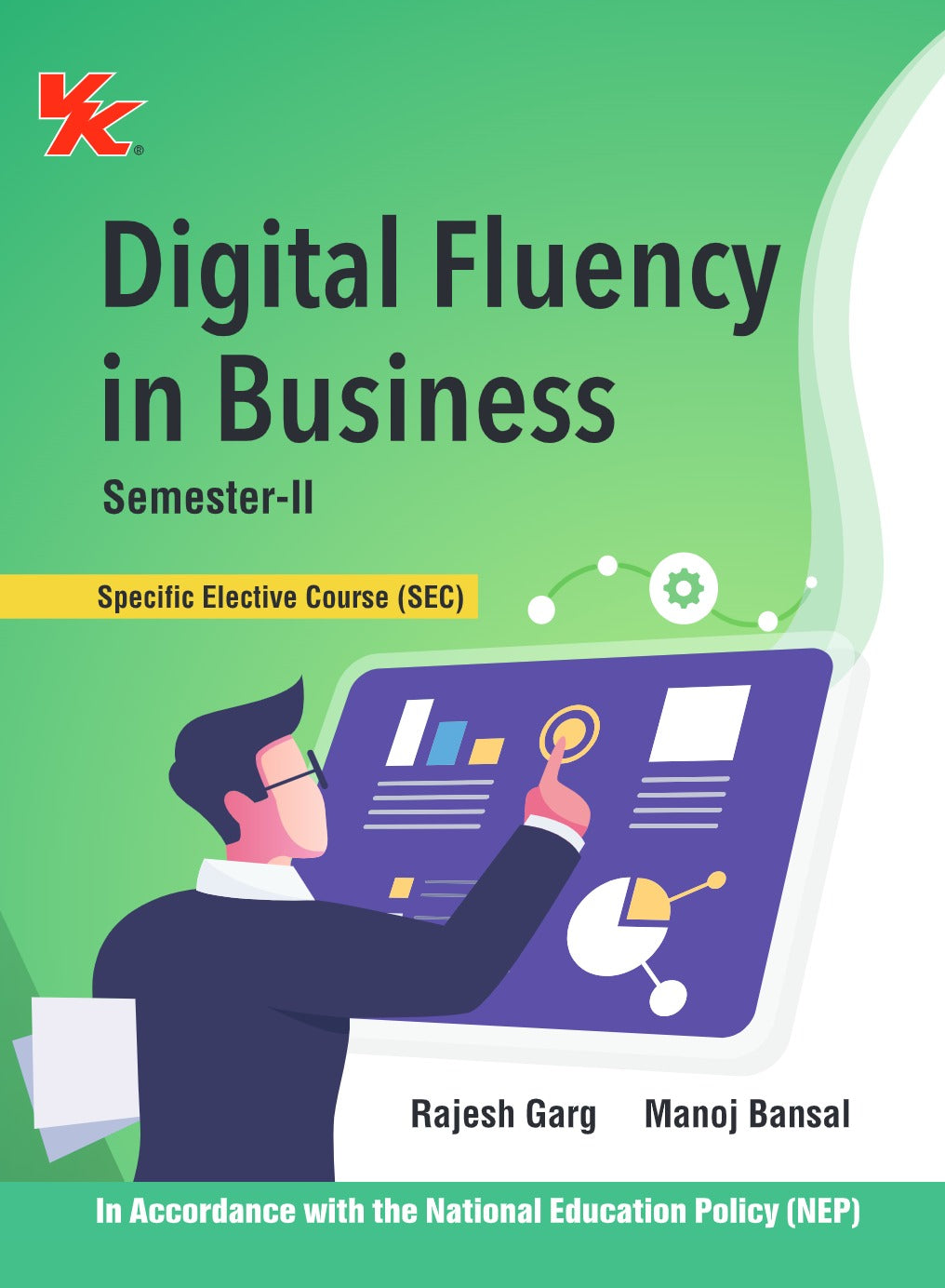 Digital Fluency in Business for B.Com-I, Sem.-II | By Rajesh Garg & Manoj Bansal | As per NEP |  MDU 2025-26 Examination