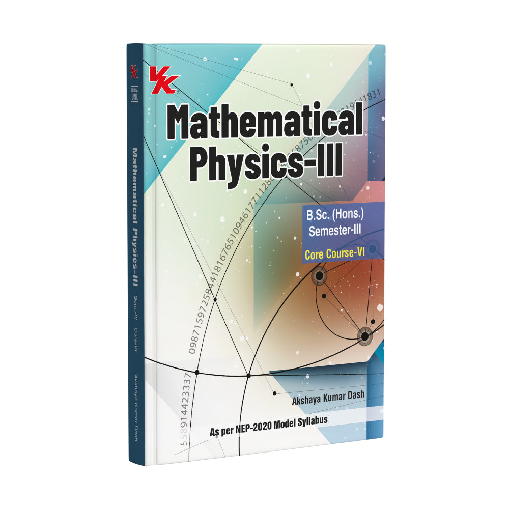 Mathematical Physics-III for B.SC.(Hons.) Sem-III, Core Course-VI |By Akshaya Kumar Dash | As per NEP Modeal | Odisha University 2025-26 Examination