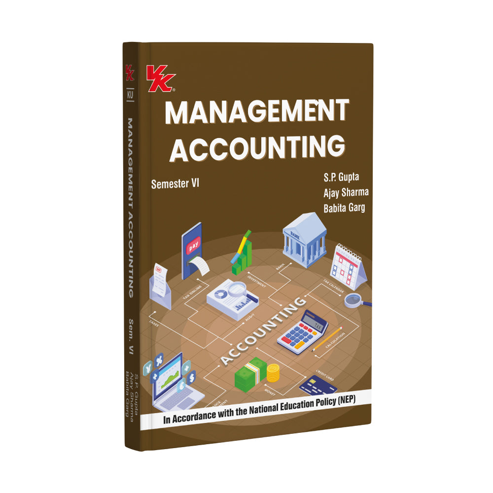 Management Accounting for B.Com., Sem.-VI | By S.P. Gupta, Ajay Sharma & Babita Garg | As per NEP | KUK 2025-26 Examination