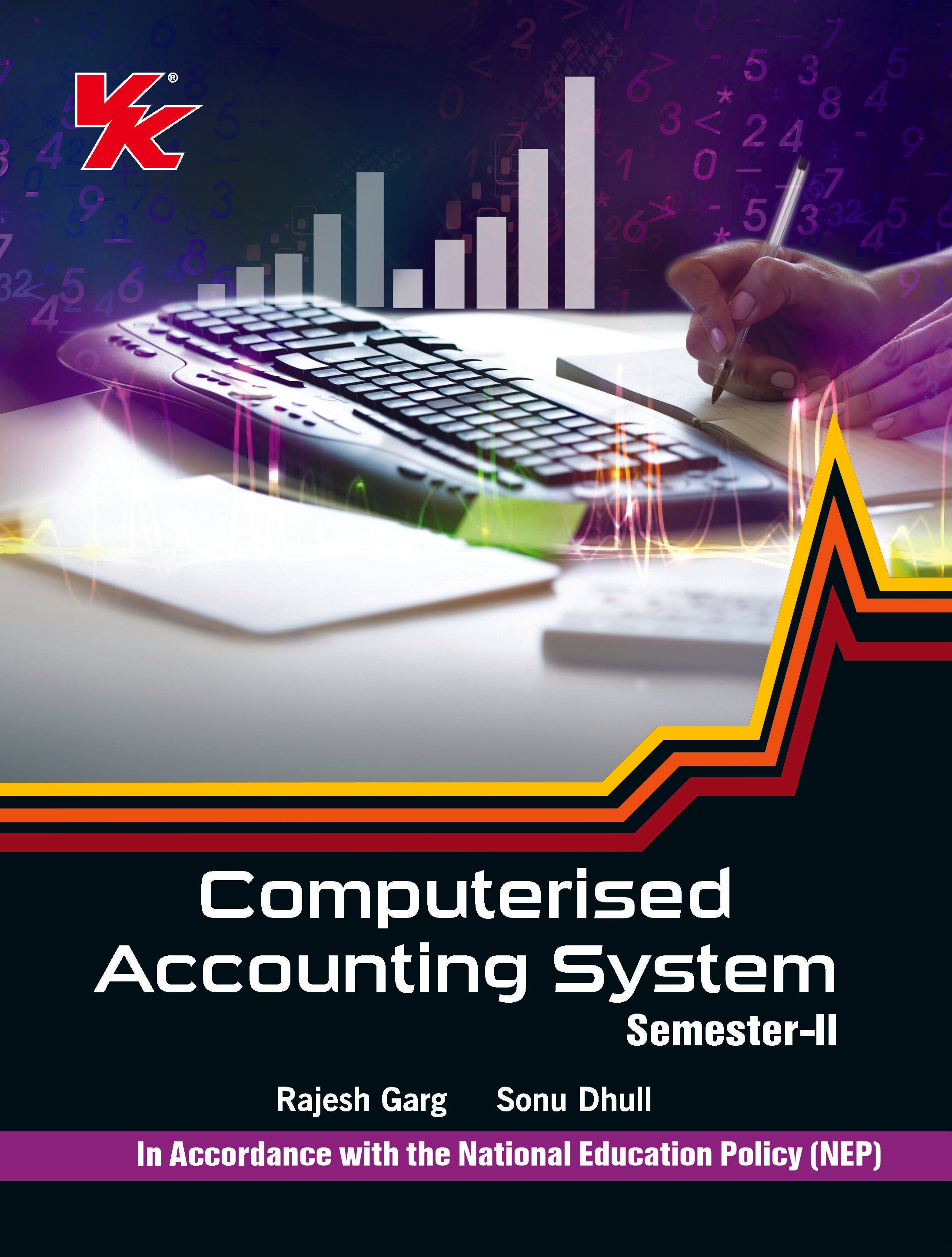 Computerised Accounting System for B.com-I, Sem-II | By Rajesh Garg & Sonu Dhull | As per NEP |  KUK University 2025-26 Examination