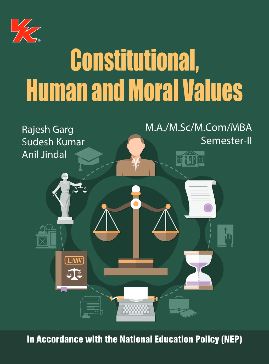 Constitutional, Human and Moral Values for M.A./M.SC/M.Com/MBA, Sem-II | By Rajesh Garg, Sudesh Kumar & Anil Jindal | As per NEP | KUK University 2025-26 Examination