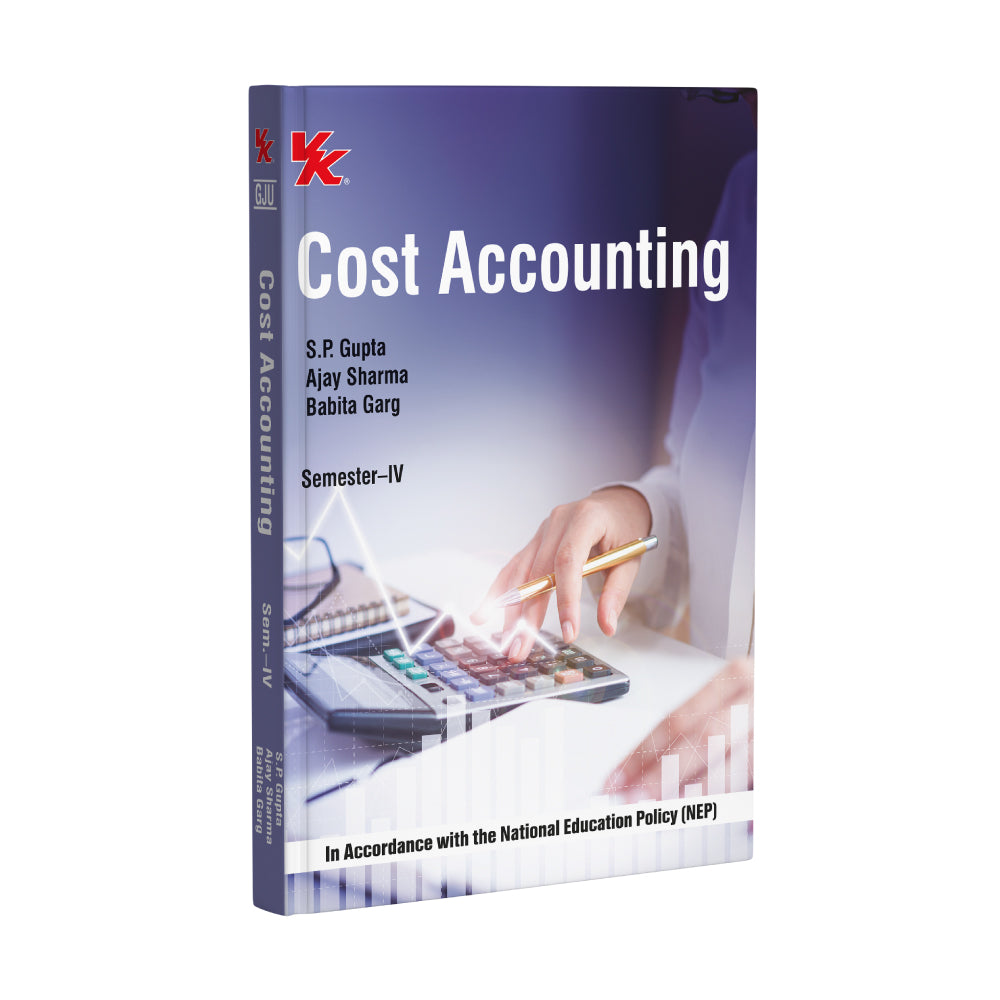 Cost Accounting for B.Com.-II, Sem.-IV | By S.P. Gupta, Ajay Sharma & Babita Garg | As per NEP | GJU 2026 Examination