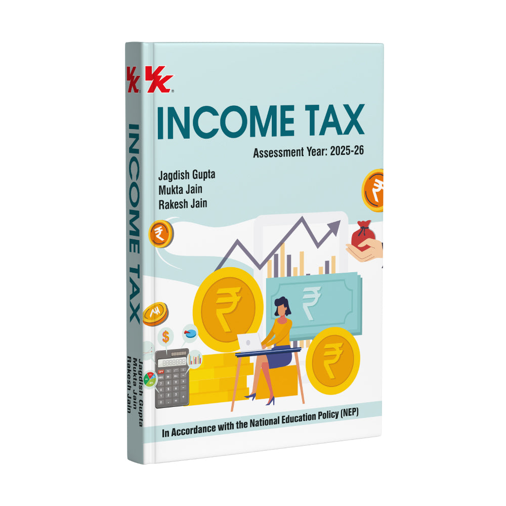 Income Tax B. Com for KUK / GNDU/ MDU/ CDLU University 2025-26 Examination | As Per NEP | By Jagdish Gupta, Mukta Jain & Rakesh Jain