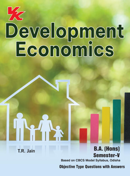 Development Economics for B.A. (Hons) Sem-V | By T.R. Jain | Odisha University 2025-26 Examination