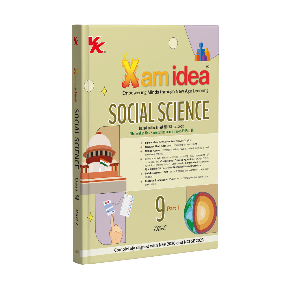 Xam idea Social Science Class 9 – (CBSE 2026-27) | As per the latest NCERT ‘Understanding Society: India and Beyond’ | Mind Maps | Solved NCERT | MCQs, A-R, Case-based, VSA, SA, LA Questions | Self-Assessment | Practice Paper