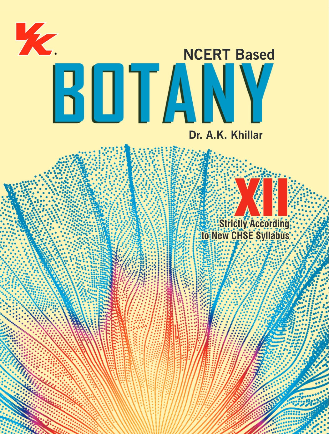 Botany (NCERT) Based for Class 12 CHSE Board 2024-25 Examinations