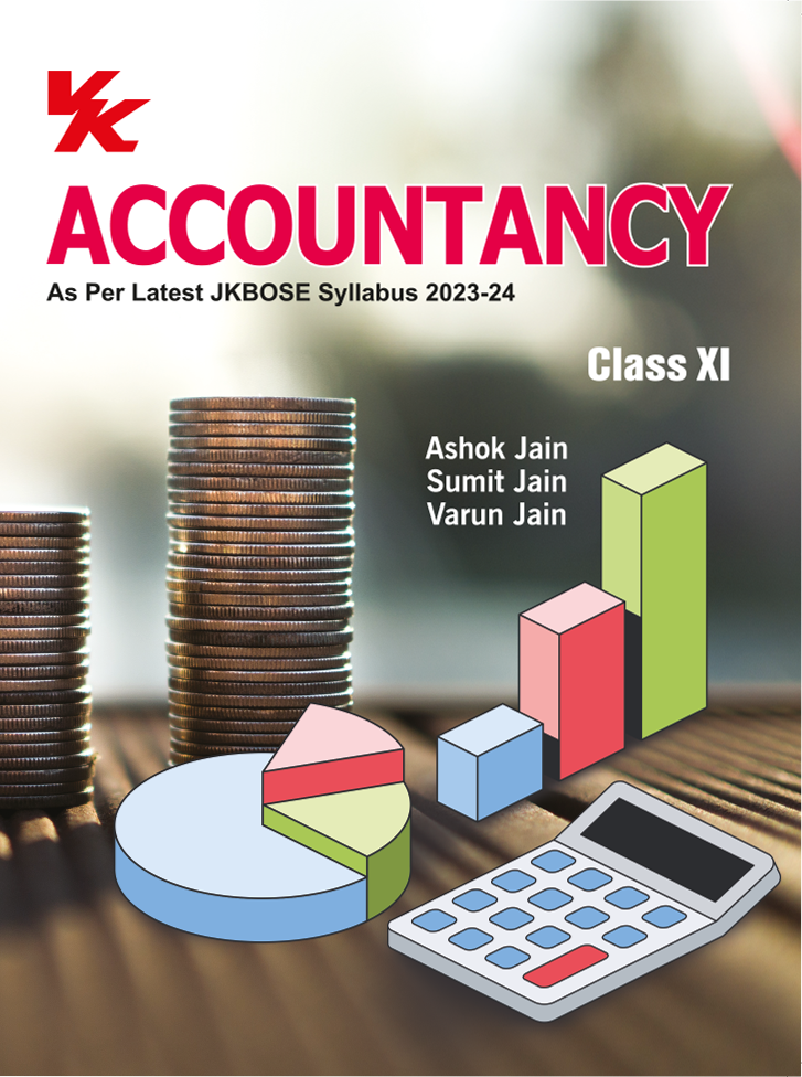 Accountancy for Class 11 by Ashok Jain, Sumit Jain & Varun Jain JKBSE Board 2023-24 Examination