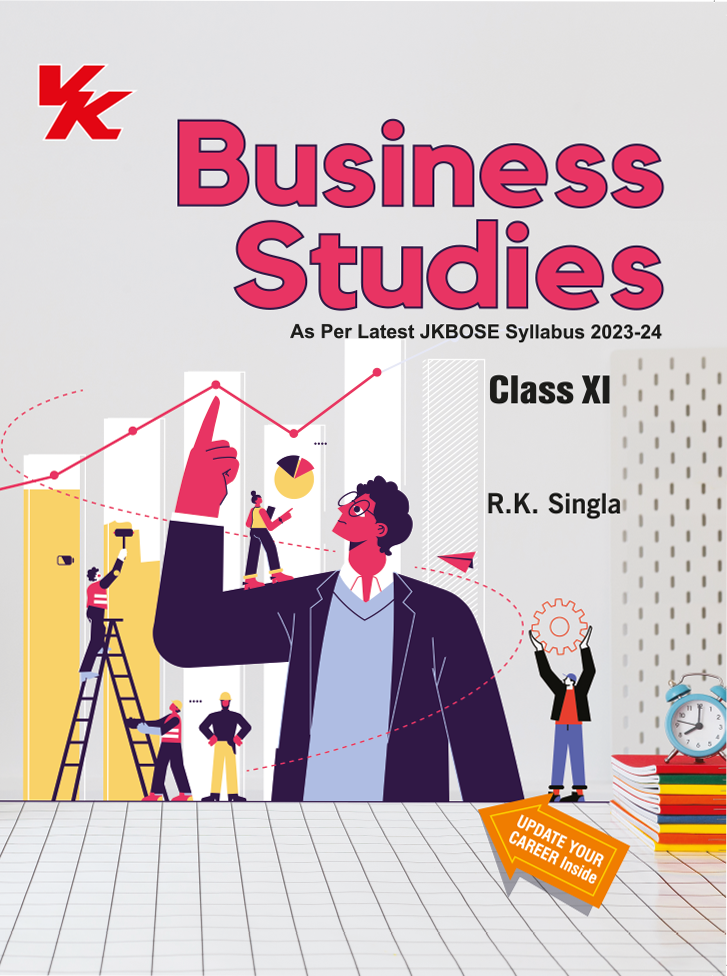 Business Studies for Class 11 by R.K Singla JKBSE Board 2023-24 Examination