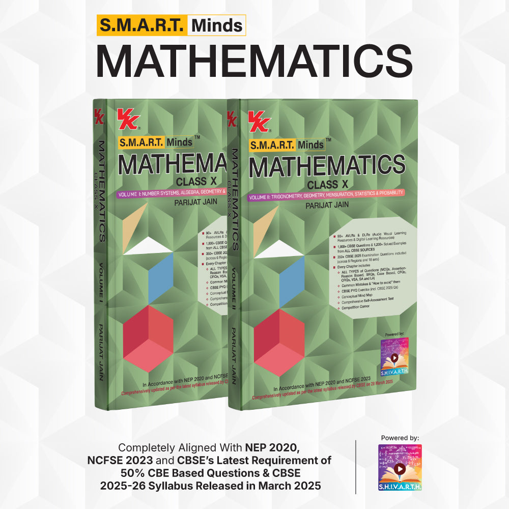 S.M.A.R.T. Minds Mathematics Class X (Volume I & II) | Parijat Jain | Aligned with NEP 2020, NCFSE 2023, & CBSE 2026–27 Edition