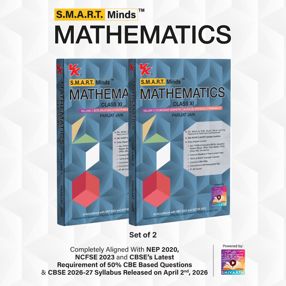 S.M.A.R.T. Minds Mathematics Class 11 (Vol. 1 - 2) | CBSE 2026–27 | NCERT-Aligned Textbook with Mind Maps, Audio-Visual Learning & Competency-Based Practice | By Parijat Jain