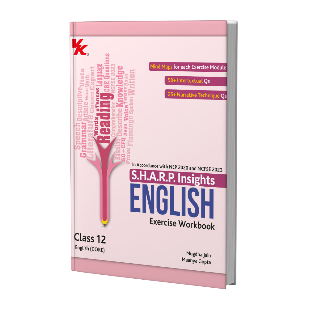 S.H.A.R.P. Insights for CBSE Class 12 English (CORE) Exercise Workbook by Mugdha Jain (BITS Pilani, IIM-A) & Maanya Gupta (IIM-A)- Edition (2025-26)