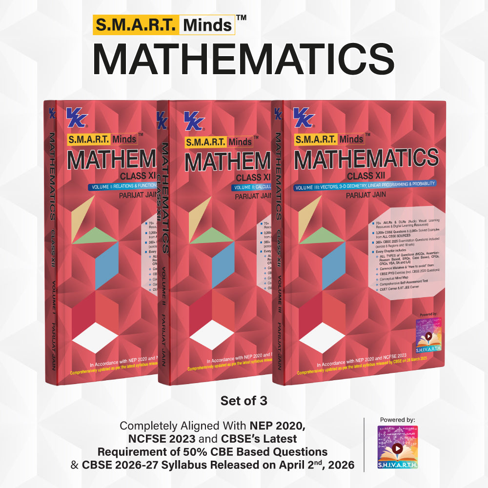 S.M.A.R.T. Minds Mathematics Class 12 (Vol. 1 - 3) | CBSE 2026–27 | NCERT-Aligned Textbook with PYQs (Including 2025), Mind Maps, Competency-Based Practice & Audio-Visual Learning | By Parijat Jain