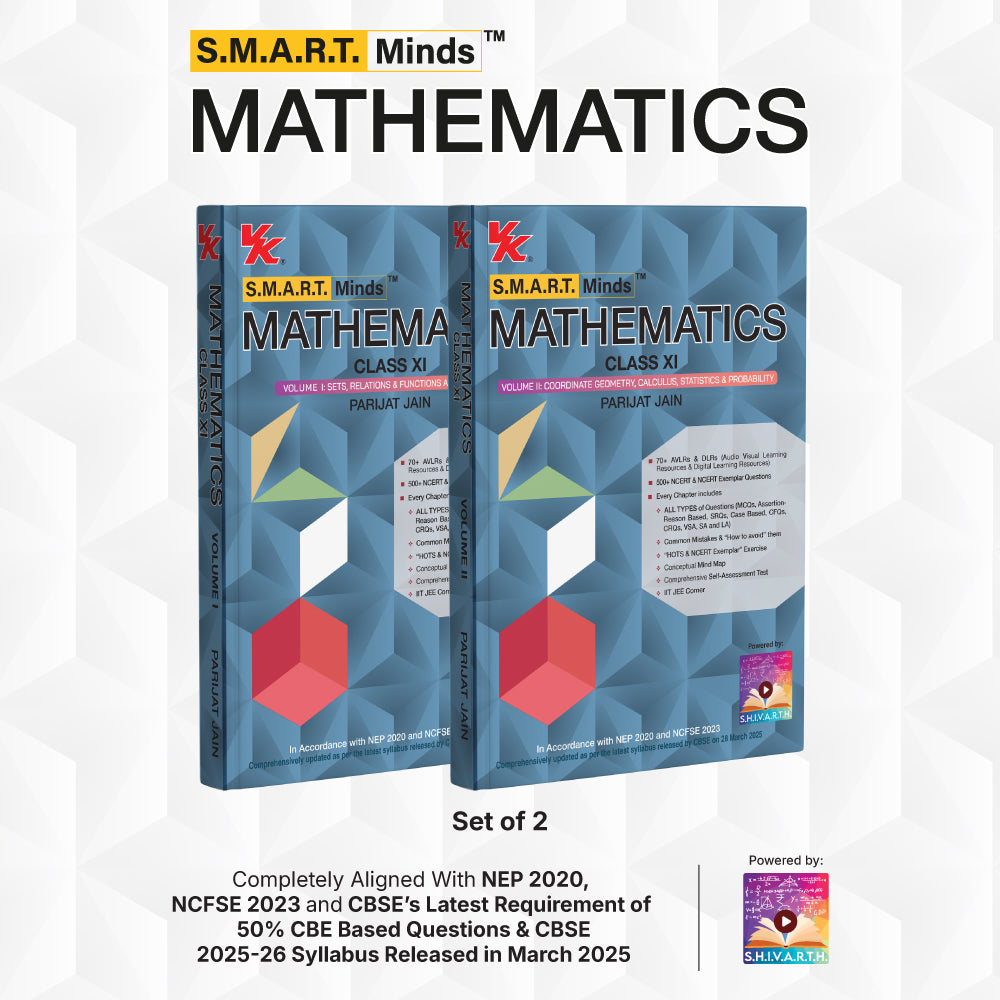 S.M.A.R.T. Minds Mathematics Class 11 (Vol. 1 - 2) | CBSE 2026–27 | NCERT-Aligned Textbook with Mind Maps, Audio-Visual Learning & Competency-Based Practice | By Parijat Jain