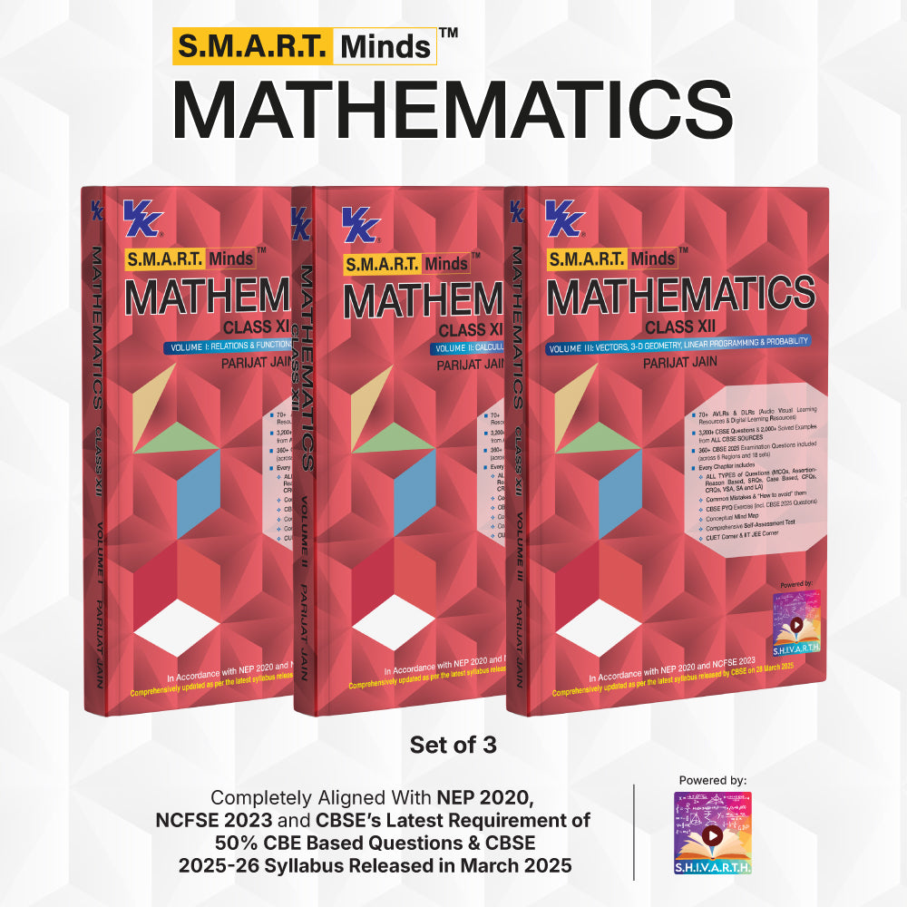 S.M.A.R.T. Minds Mathematics Class 12 (Vol. 1 - 3) | CBSE 2026–27 | NCERT-Aligned Textbook with PYQs (Including 2025), Mind Maps, Competency-Based Practice & Audio-Visual Learning | By Parijat Jain