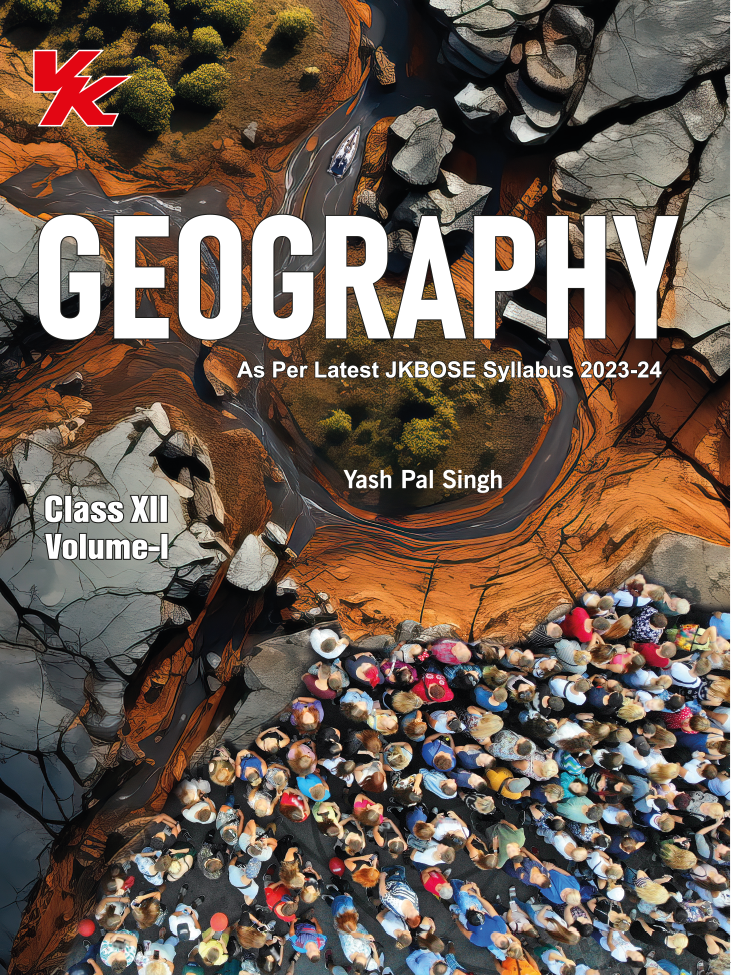 Geography(VOL-I & II) For Class 12 by Yash Pal Singh JKBSE Board 2023-24 Examination
