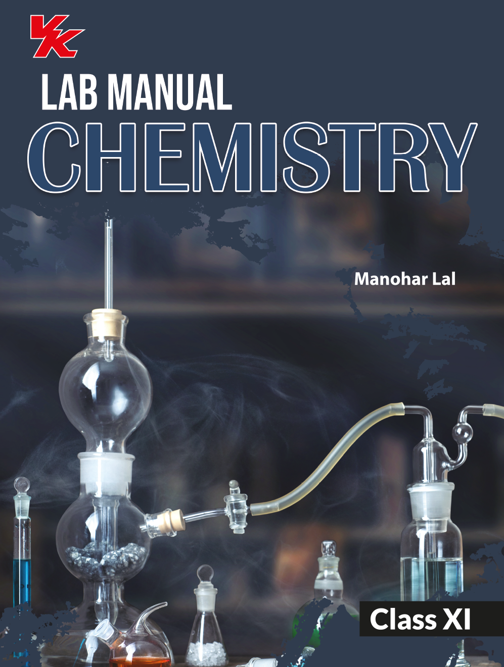 Lab Manual Chemistry (HB) With Worksheet  | For Class 11  | CBSE Based  | NCERT Based  | 2024 Edition