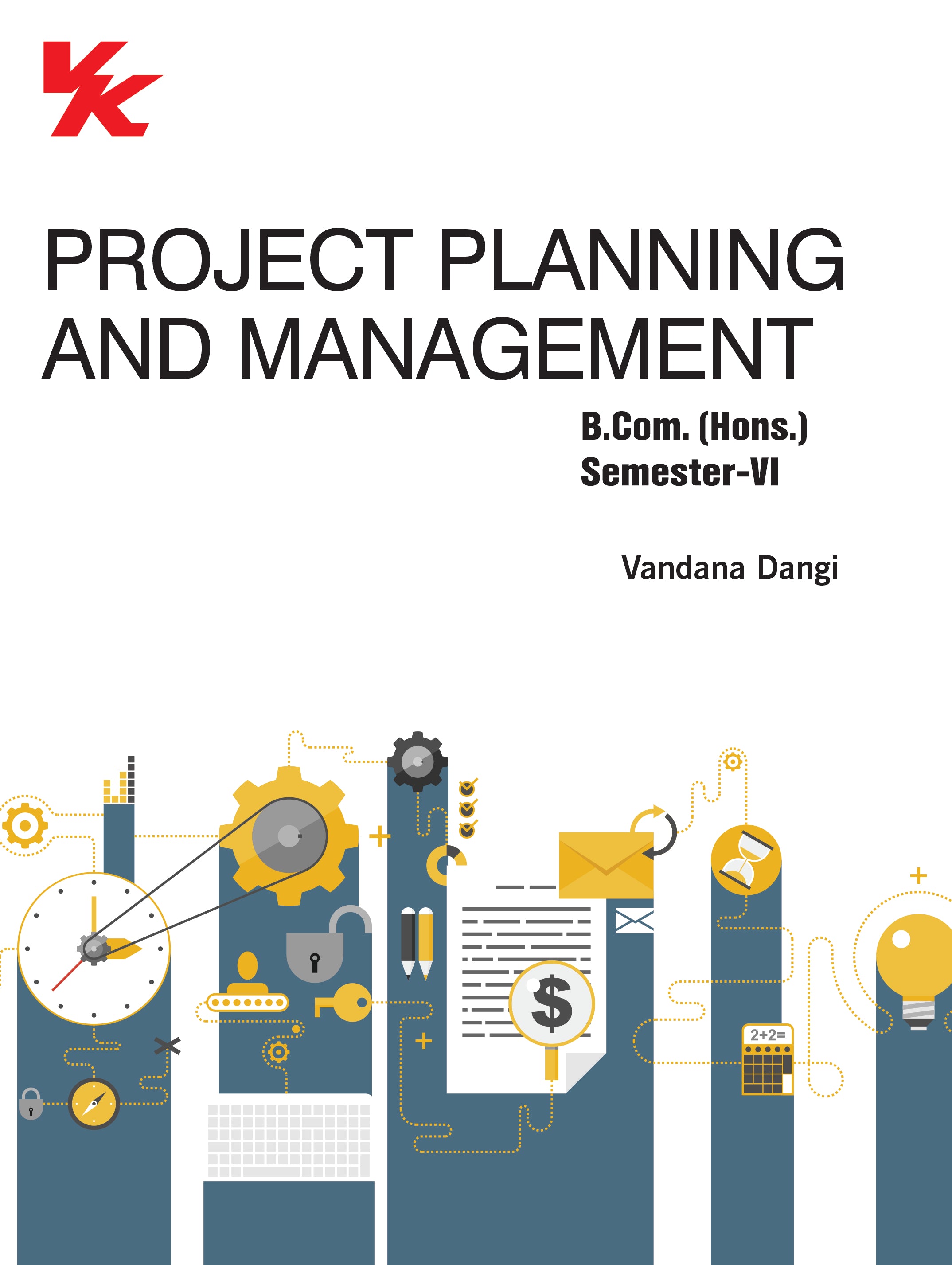Project Planning and Management for B.com (Hons) Sem- VI MDU 2023-24 Examination