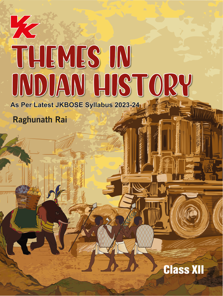 Themes in Indian History for Class 12 by Raghunath Rai JKBSE Board 2023-24 Examination