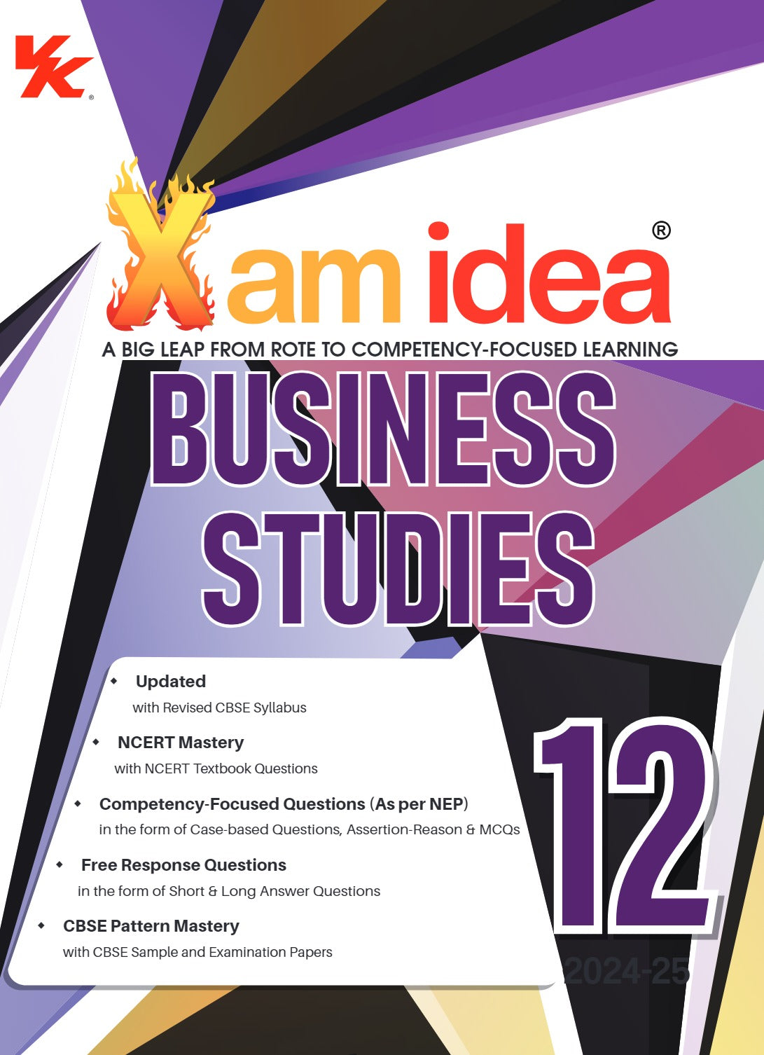 Xam idea Business Studies Class 12 Book | CBSE Board | Chapterwise Question Bank | Based on Revised CBSE Syllabus | NCERT Questions Included | 2024-25 Exam