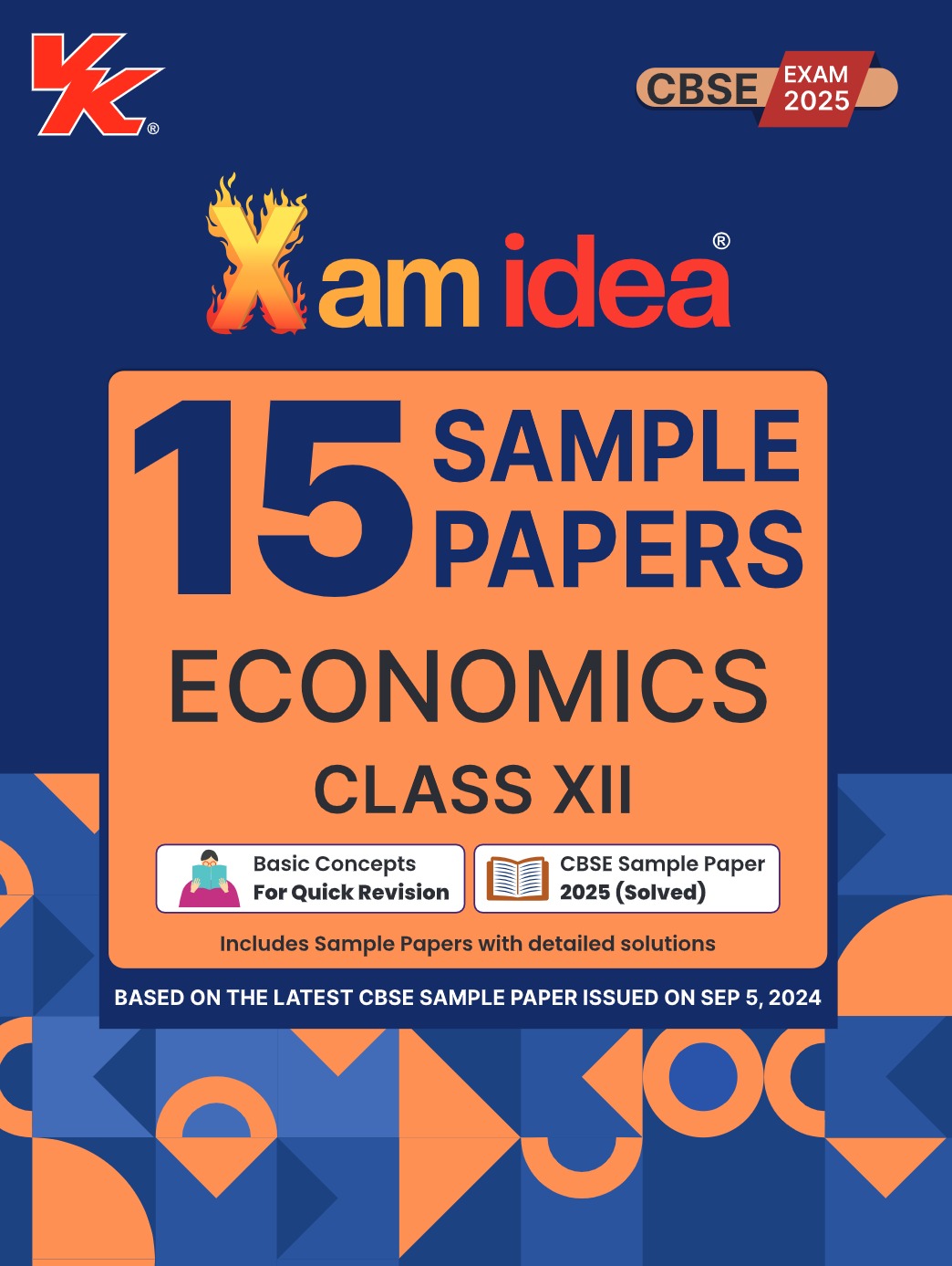 Xamidea Class 12 Economics Sample Papers for 2025 Board Exams | 15 Latest Papers Based on CBSE Sample Paper issued on Sept 2024