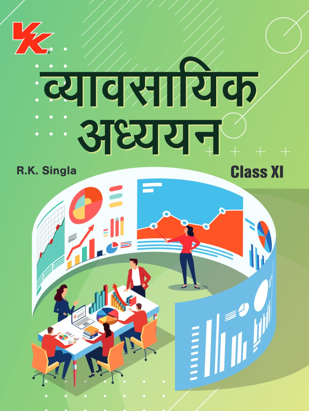 Business studies (Hindi) for Class 11 HBSE by R.K Singla 2024-25 Examination