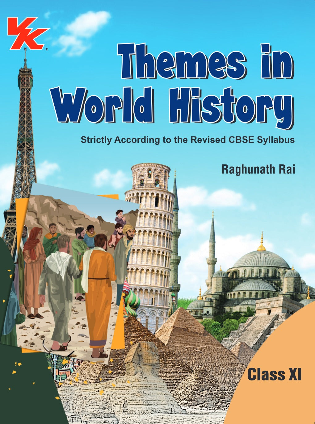 Themes in World History Book for Class 11 | CBSE (NCERT Solved) | Examination 2024-25 | by VK Global Publications