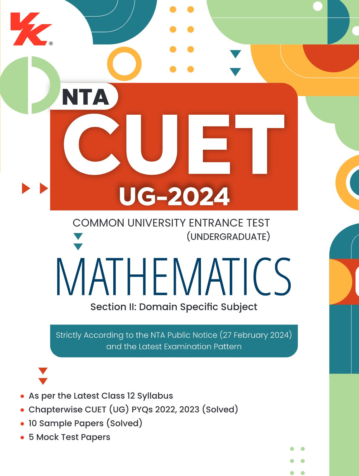 NTA CUET (UG) Mathematics Book | 10 Sample Papers (Solved) | 5 Mock Test Papers | Common University Entrance Test Section II | Including Solved Previous Year Question Papers (2022, 2023 ) | For Entrance Exam Preparation Book 2024