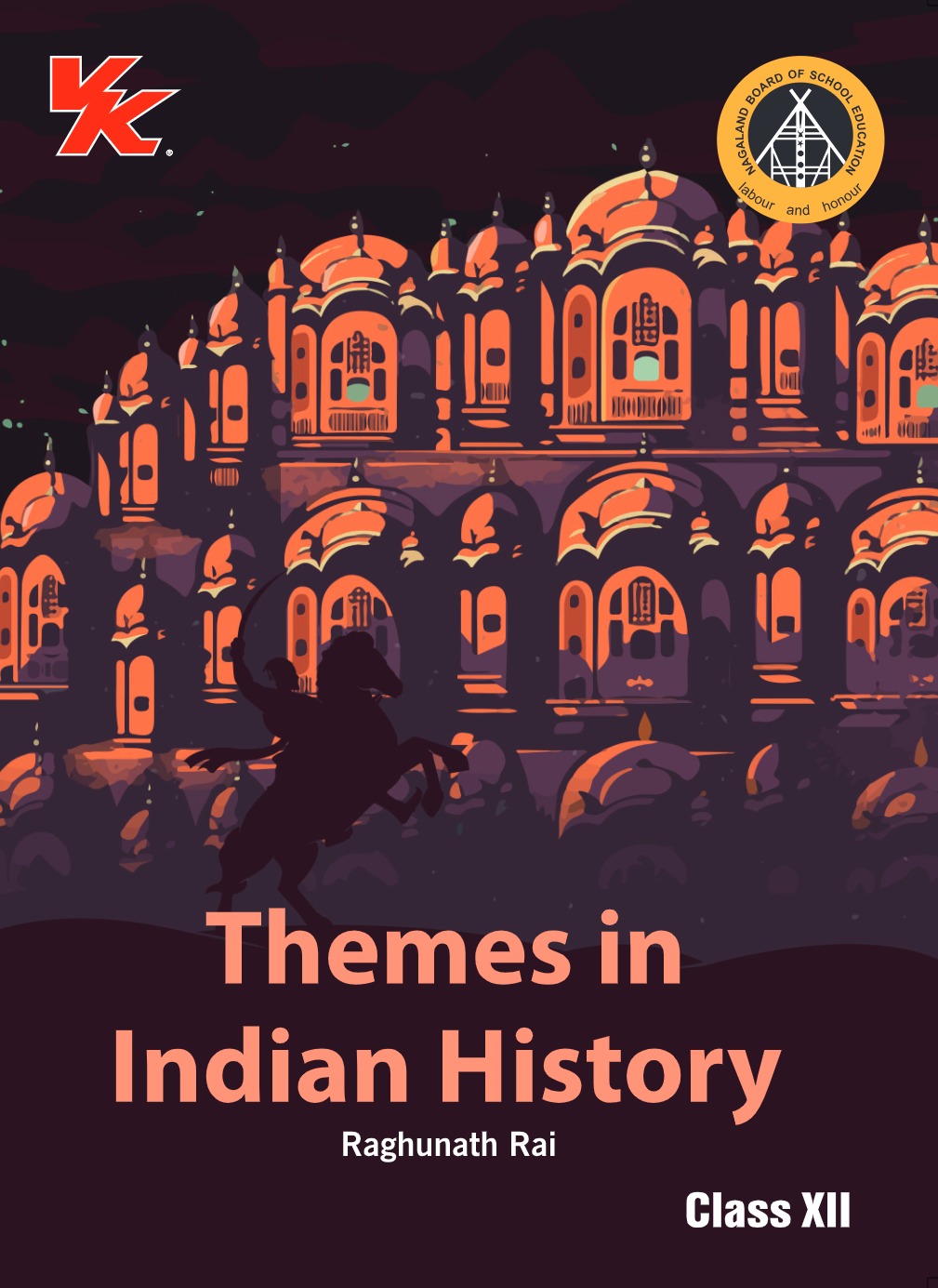 Themes in Indian History Book for Class 12 | NBSE (NCERT Solved) | Examination 2024-25 | by VK Global Publications