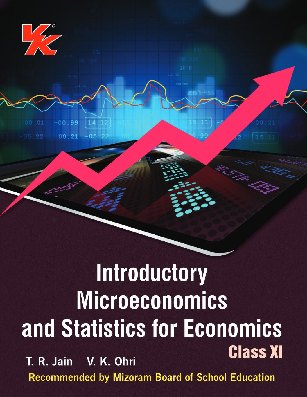 Introductory Microeconomics and Statistics for Economics for Class 11 MBSE by T.R Jain & V.K Ohri 2024-25 Examination