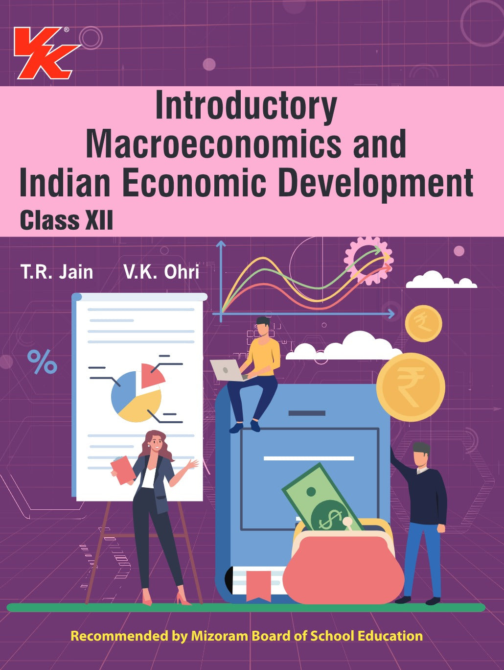 Introductory Macroeconomics and Indian Economics Development for Class 12 MBSE by T.R Jain & V.K Ohri 2024-25 Examination