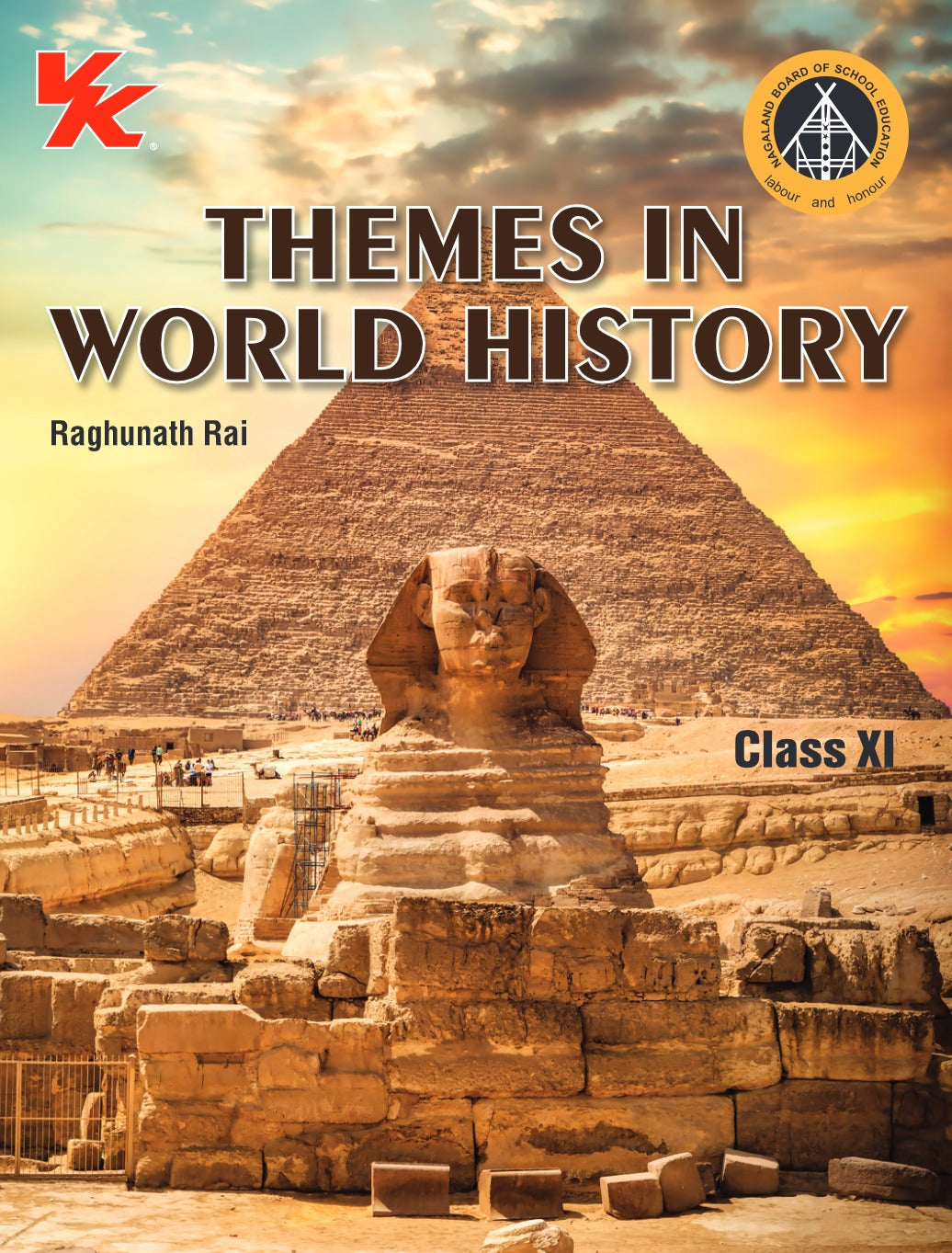 Themes in World History for Class 11 NBSE by Raghunath Rai 2024-25 Examination