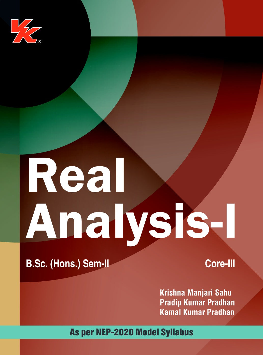 Real Analysis for B.Sc.(Hons.) Sem-II Core-III All Universities and Autonomous Colleges of Odisha 2024-25