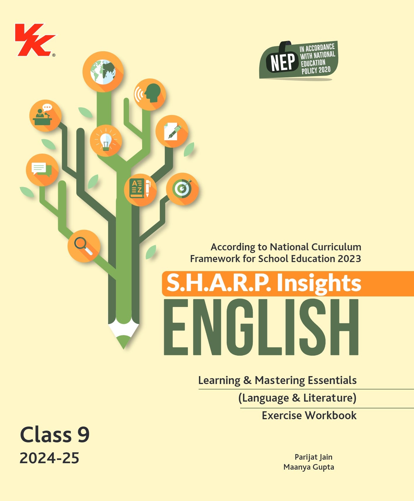 S.H.A.R.P. Insights for English (CORE) Exercise Workbook for Class 9 CBSE 2024-25 by Parijat Jain (IIT-D, IIM-A) & Maanya Gupta (IIM-A)