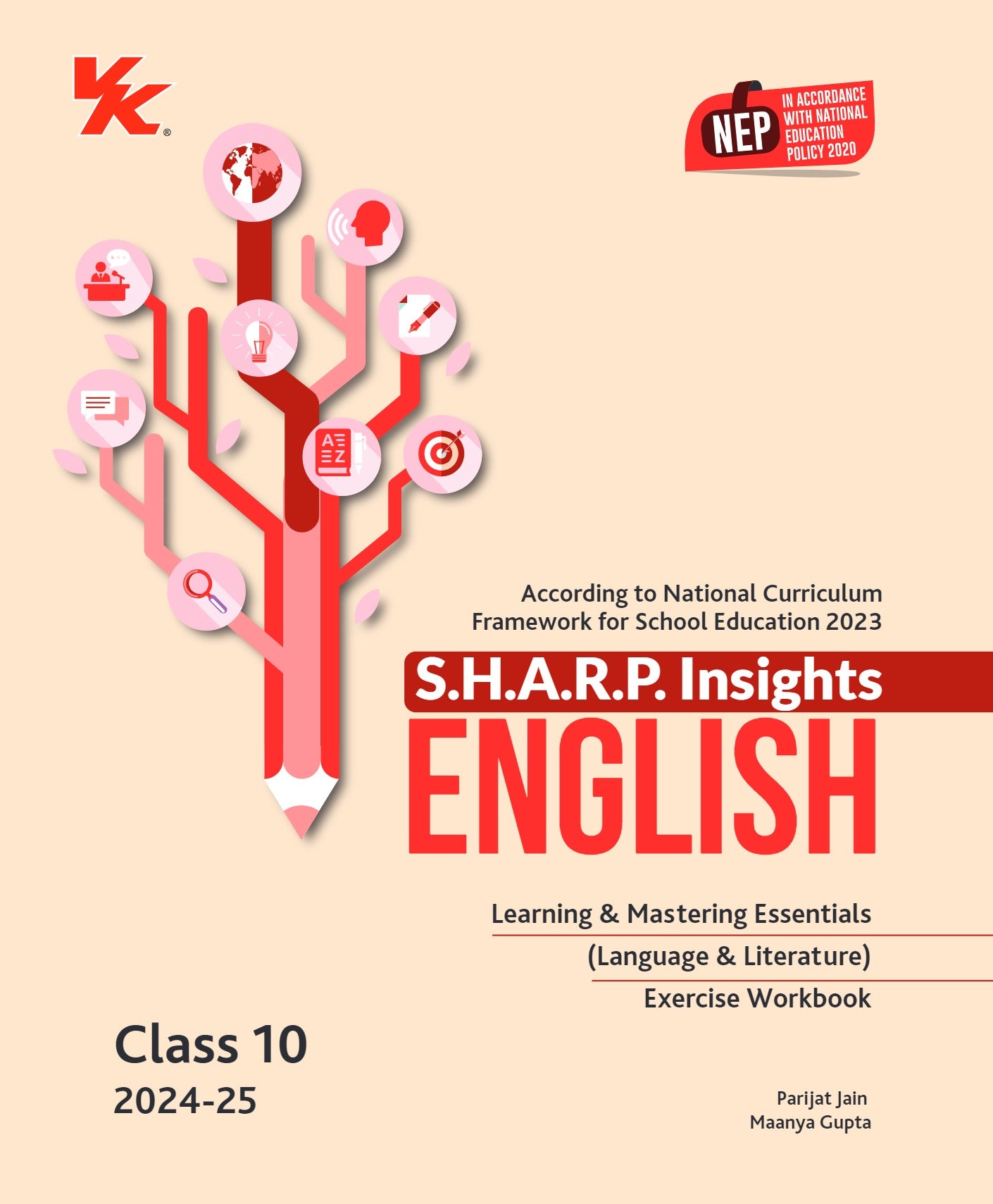 S.H.A.R.P. Insights for English (Language and Literature) Exercise Workbook for Class 10 CBSE 2024-25 by Parijat Jain (IIT-D, IIM-A) & Maanya Gupta (IIM-A)