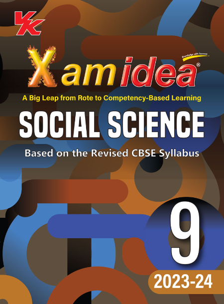 Xam idea Social Science Class 9 Book | CBSE Board | Chapterwise Question Bank | Based on Revised CBSE Syllabus | NCERT Questions Included | 2023-24 Exam